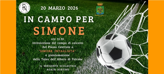 IN CAMPO PER SIMONE - Intitolazione Campo di calcetto e piantumazione Talea 
